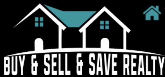 Buy & Sell & Save Realty